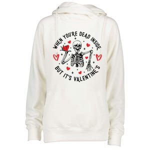 When You're Dead Inside But It's Valentine's Matching Couple Great Gift Womens Funnel Neck Pullover Hood