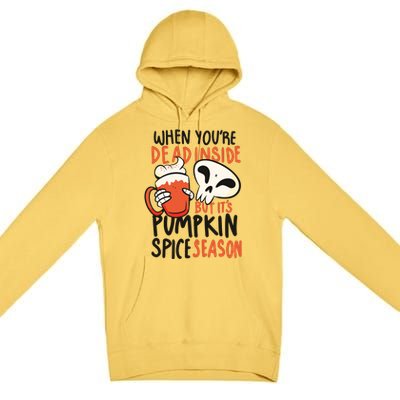 When You're Dead Inside Pumpkin Season Premium Pullover Hoodie