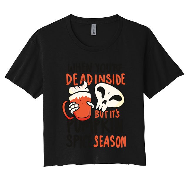 When You're Dead Inside Pumpkin Season Crop Top