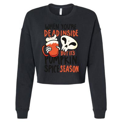 When You're Dead Inside Pumpkin Season Cropped Pullover Crew