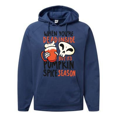 When You're Dead Inside Pumpkin Season Performance Fleece Hoodie