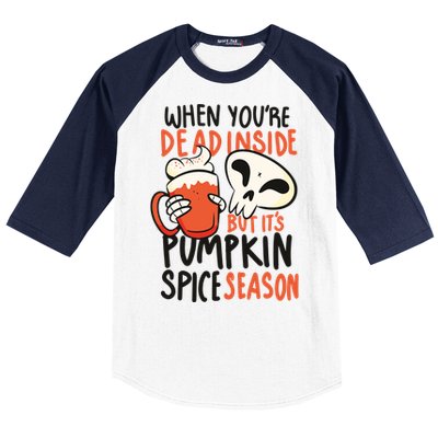 When You're Dead Inside Pumpkin Season Baseball Sleeve Shirt