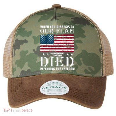 When You Disrespect Our Flag Veteran Memorial Day Gift Legacy Tie Dye Trucker Hat