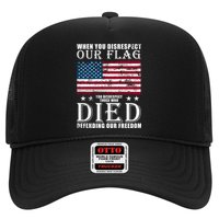 When You Disrespect Our Flag Veteran Memorial Day Gift Trucker Hat