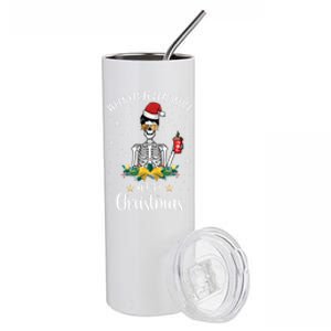 When You're Dead Inside But It's Christmas Funny Skeleton Gift Stainless Steel Tumbler