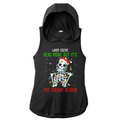 When Youre Dead Inside But Its The Holiday Season Ladies PosiCharge Tri-Blend Wicking Draft Hoodie Tank