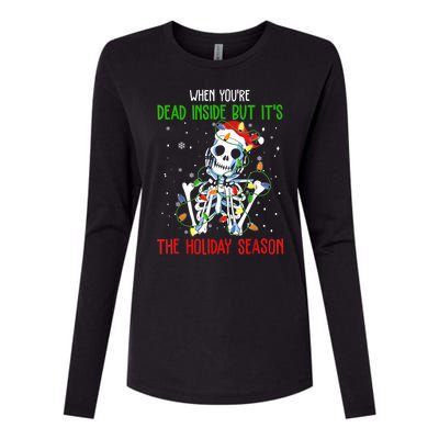 When Youre Dead Inside But Its The Holiday Season Womens Cotton Relaxed Long Sleeve T-Shirt