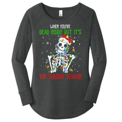 When Youre Dead Inside But Its The Holiday Season Women's Perfect Tri Tunic Long Sleeve Shirt