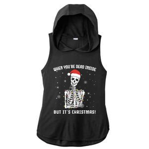 When You're Dead Inside But It's Christmas Funny Skeleton Cool Gift Ladies PosiCharge Tri-Blend Wicking Draft Hoodie Tank