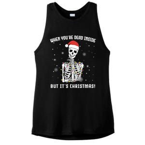 When You're Dead Inside But It's Christmas Funny Skeleton Cool Gift Ladies PosiCharge Tri-Blend Wicking Tank