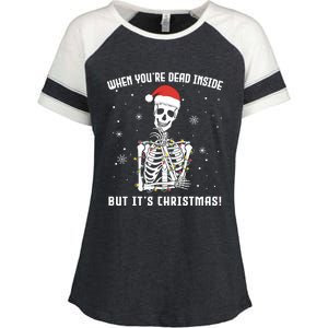 When You're Dead Inside But It's Christmas Funny Skeleton Cool Gift Enza Ladies Jersey Colorblock Tee