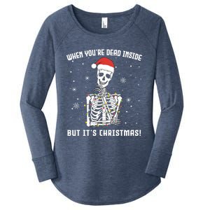 When You're Dead Inside But It's Christmas Funny Skeleton Cool Gift Women's Perfect Tri Tunic Long Sleeve Shirt