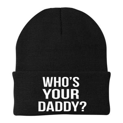 WhoS Your Daddy Funny Sarcastic Novelty Saying Beanie
