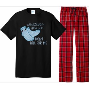 Whatever You Do Dont Fall For Me Funny RN PCT CNA Nurse Pajama Set