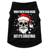 When Youre Dead Inside But Its Christmas Funny Skeleton Doggie Tank