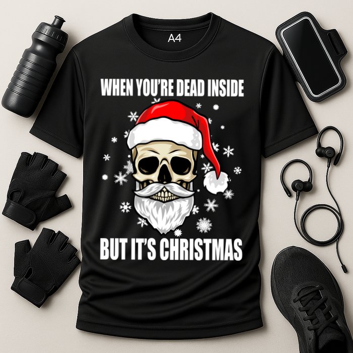 When Youre Dead Inside But Its Christmas Funny Skeleton Performance Shirt