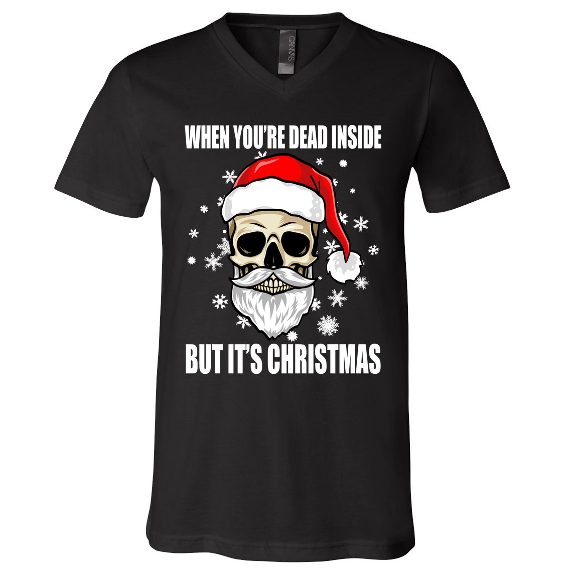 When Youre Dead Inside But Its Christmas Funny Skeleton V-Neck T-Shirt