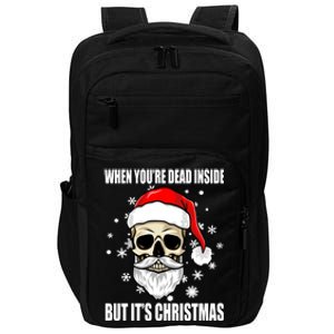 When Youre Dead Inside But Its Christmas Funny Skeleton Impact Tech Backpack