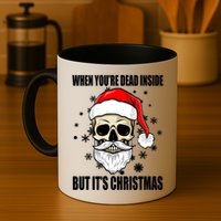 When Youre Dead Inside But Its Christmas Funny Skeleton Mug