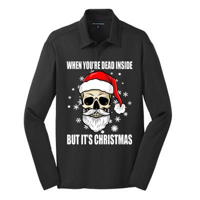 When Youre Dead Inside But Its Christmas Funny Skeleton Silk Touch Performance Long Sleeve Polo