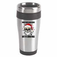 When Youre Dead Inside But Its Christmas Funny Skeleton 16oz Travel Tumbler