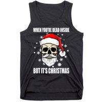 When Youre Dead Inside But Its Christmas Funny Skeleton Tank Top