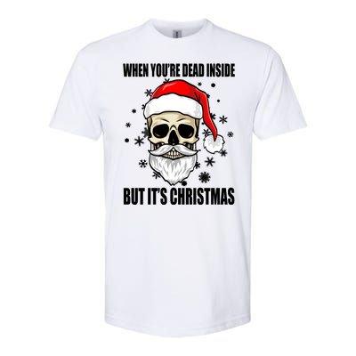 When Youre Dead Inside But Its Christmas Funny Skeleton Softstyle® CVC T-Shirt