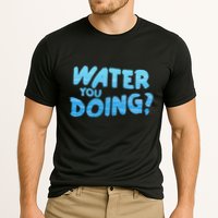 Water You Doing Ocean Swimmer Funny Swimming Pool Cooling Performance Crew T-Shirt