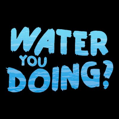 Water You Doing Ocean Swimmer Funny Swimming Pool T-Shirt