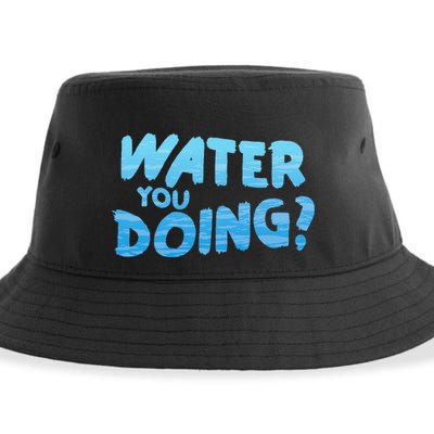 Water You Doing Ocean Swimmer Funny Swimming Pool Sustainable Bucket Hat