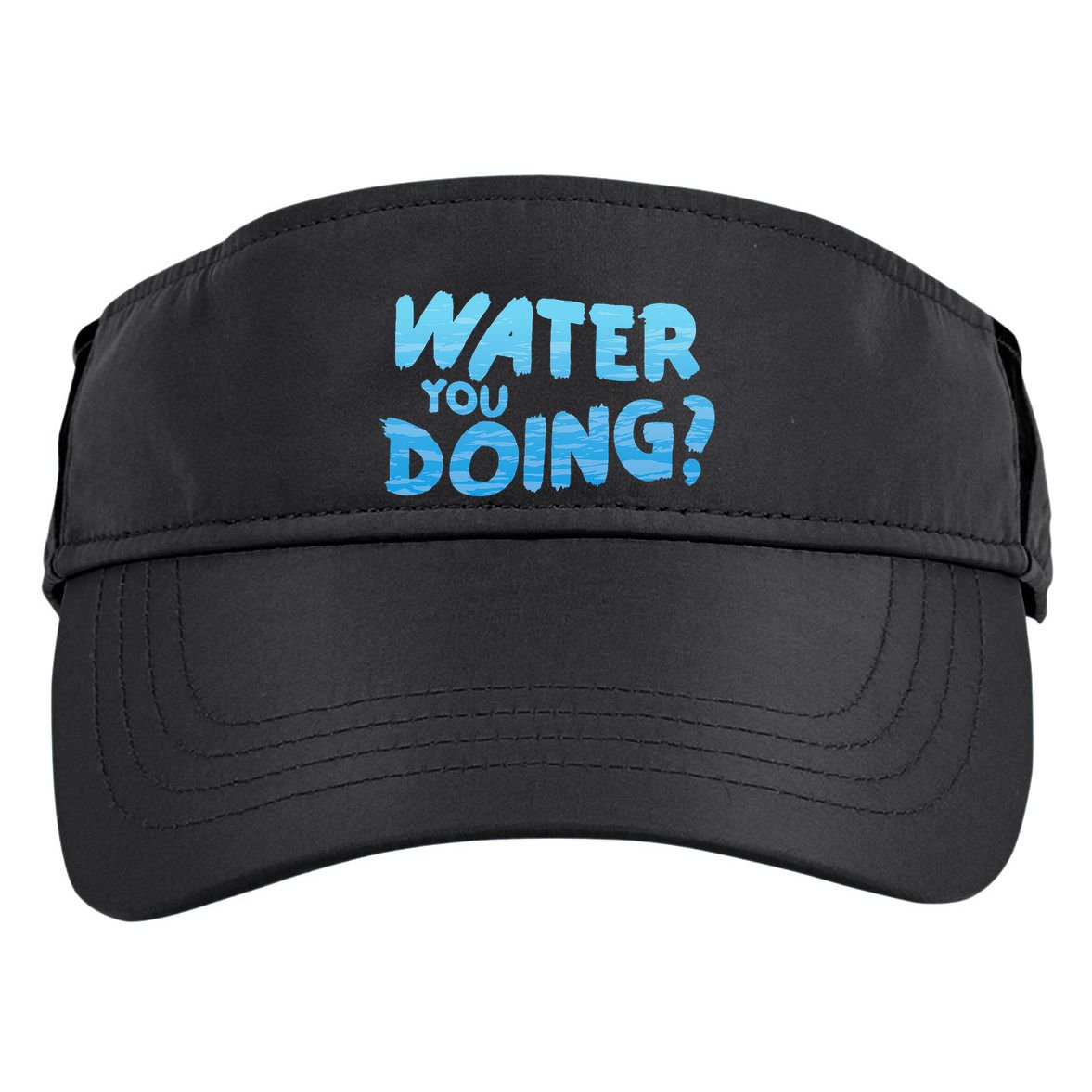 Water You Doing Ocean Swimmer Funny Swimming Pool Adult Drive Performance Visor