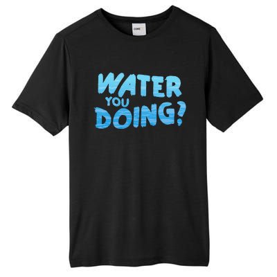 Water You Doing Ocean Swimmer Funny Swimming Pool Tall Fusion ChromaSoft Performance T-Shirt