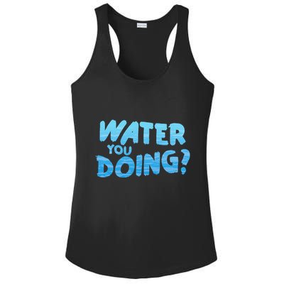 Water You Doing Ocean Swimmer Funny Swimming Pool Ladies PosiCharge Competitor Racerback Tank