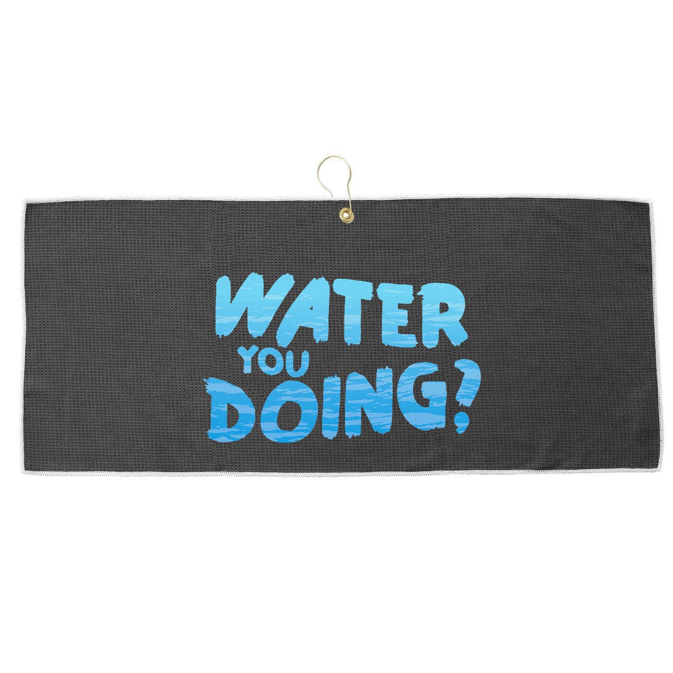 Water You Doing Ocean Swimmer Funny Swimming Pool Large Microfiber Waffle Golf Towel