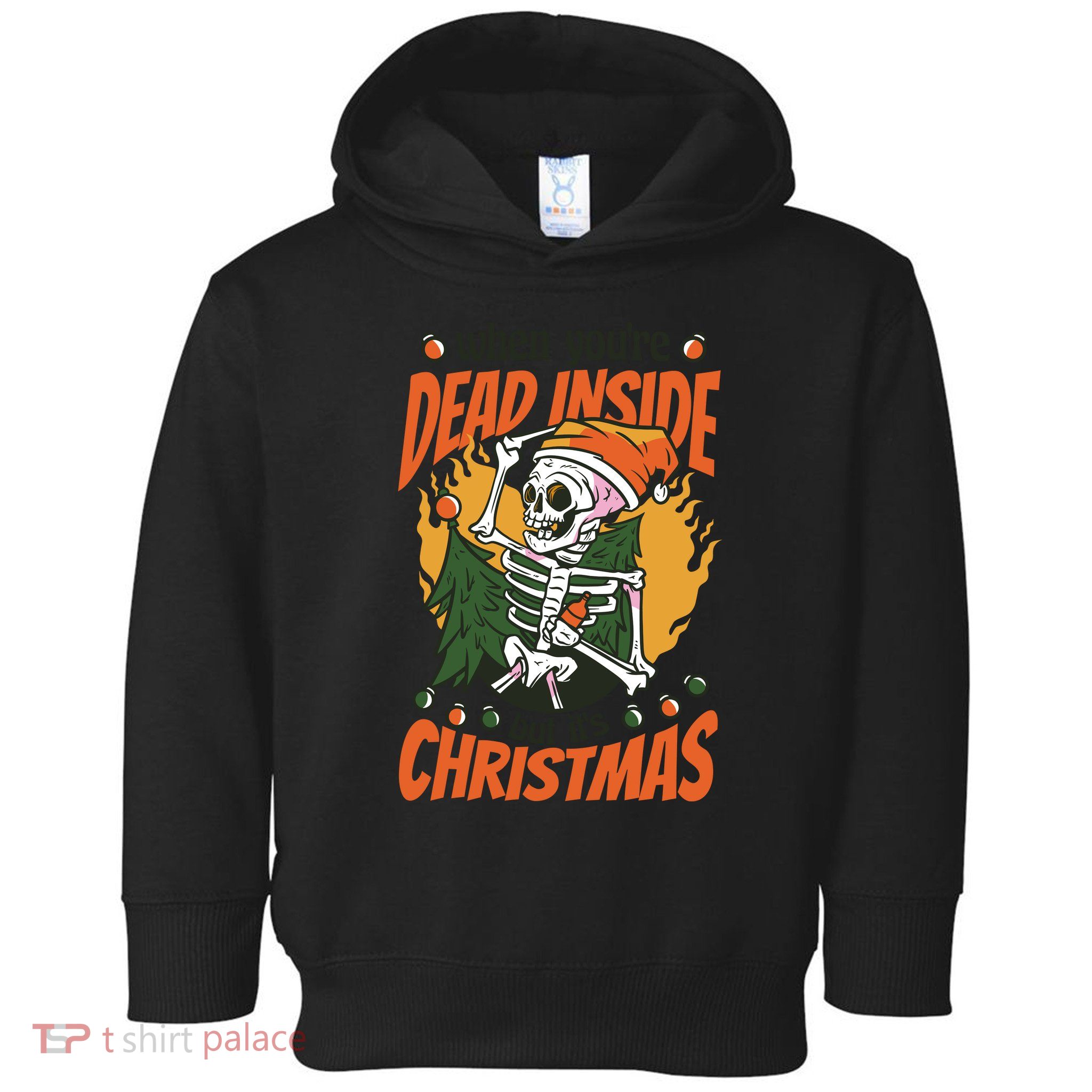 When You're Dead Inside But It's Christmas Toddler Hoodie
