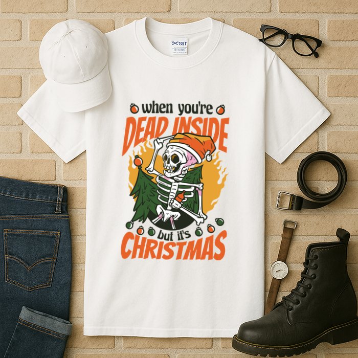When You're Dead Inside But It's Christmas Tall T-Shirt