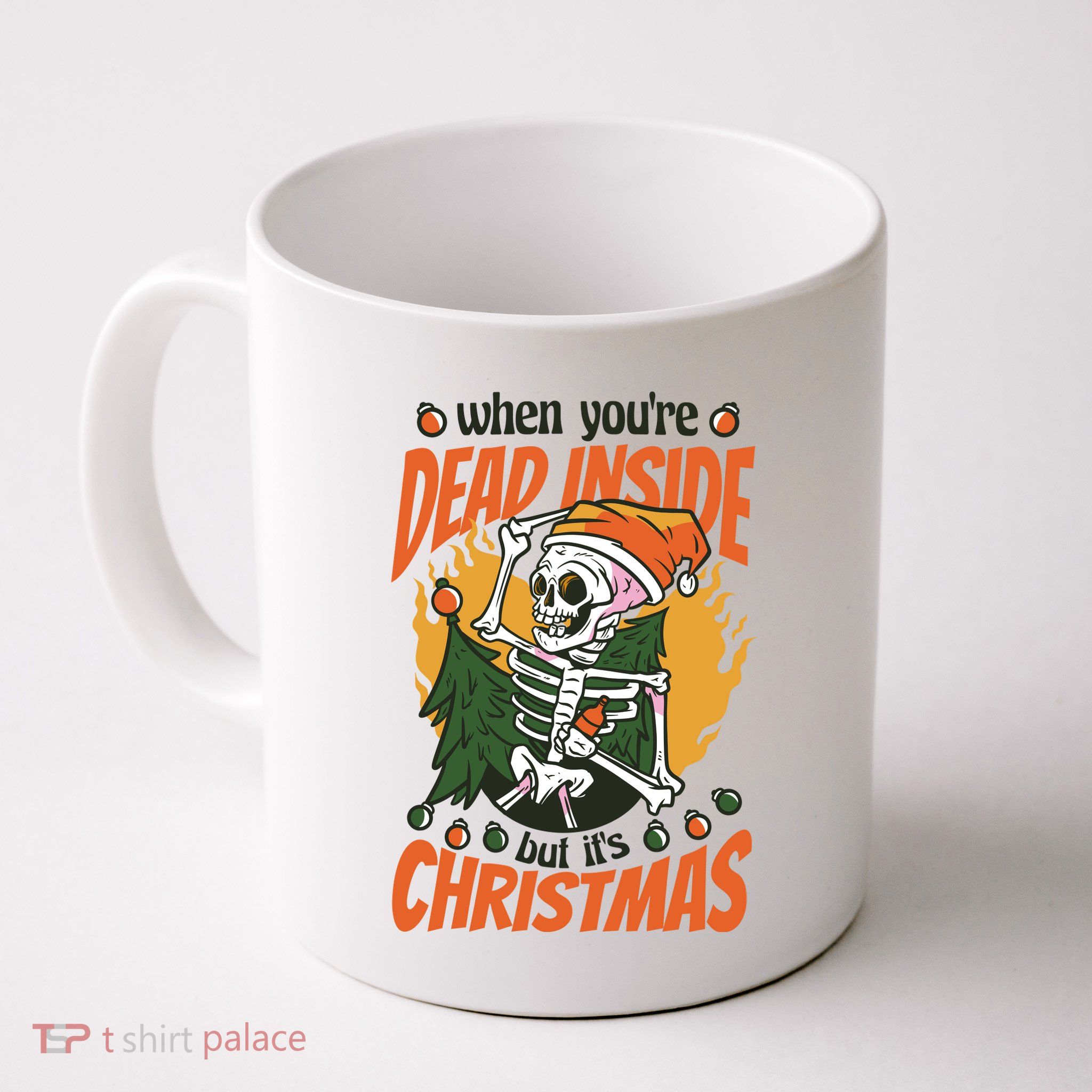 When You're Dead Inside But It's Christmas Mug