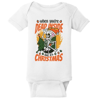 When You're Dead Inside But It's Christmas Baby Bodysuit