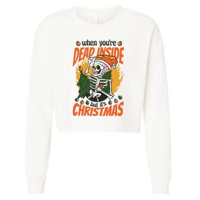 When You're Dead Inside But It's Christmas Cropped Pullover Crew