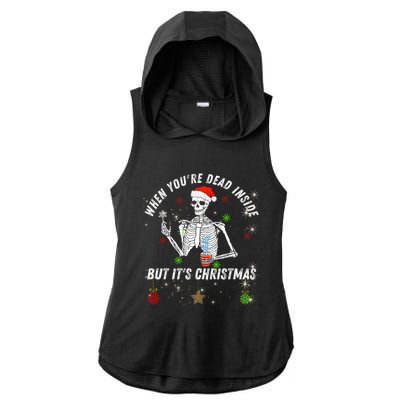 When Your Dead Inside But ItS The Holiday Season Christmas Gift Ladies PosiCharge Tri-Blend Wicking Draft Hoodie Tank