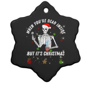 When Your Dead Inside But ItS The Holiday Season Christmas Gift Ceramic Star Ornament