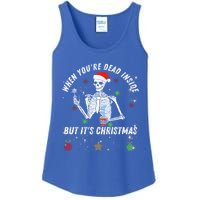 When Your Dead Inside But ItS The Holiday Season Christmas Gift Ladies Essential Tank