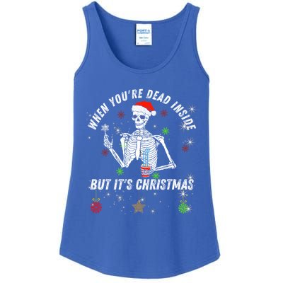 When Your Dead Inside But ItS The Holiday Season Christmas Gift Ladies Essential Tank