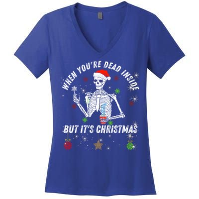 When Your Dead Inside But ItS The Holiday Season Christmas Gift Women's V-Neck T-Shirt