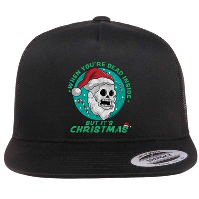 When YouRe Dead Inside But ItS Christmas Funny Santa Skull Cool Gift Flatbill Hat