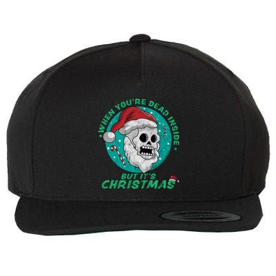 When YouRe Dead Inside But ItS Christmas Funny Santa Skull Cool Gift Wool Snapback Cap