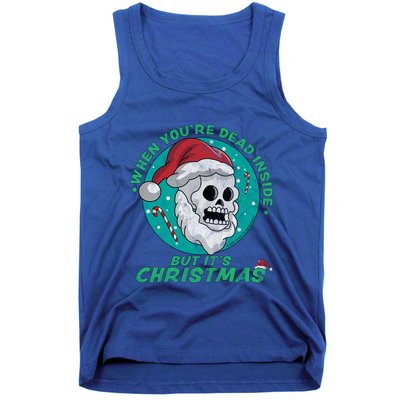 When YouRe Dead Inside But ItS Christmas Funny Santa Skull Cool Gift Tank Top