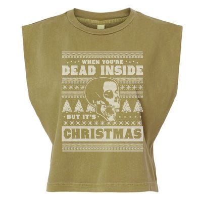 When YouRe Dead Inside But ItS Christmas Funny Ugly Xmas Gift Garment-Dyed Women's Muscle Tee