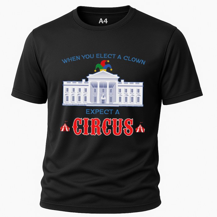 When You Elect A Clown Expect A Circus Anti Trump Cooling Performance Crew T-Shirt