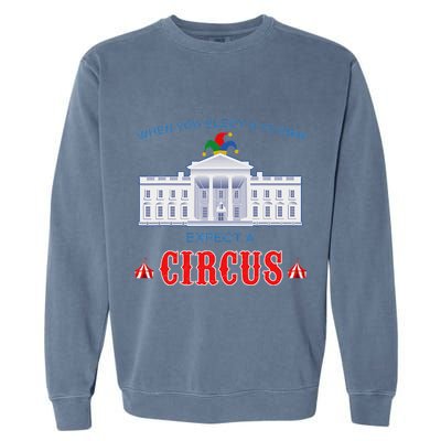 When You Elect A Clown Expect A Circus Anti Trump Garment-Dyed Sweatshirt